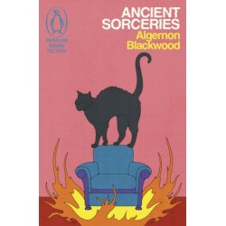 Ancient Sorceries: The Adventures of John Silence