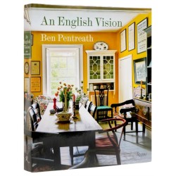 English Vision, An: Traditional Architecture and Decoration for Today