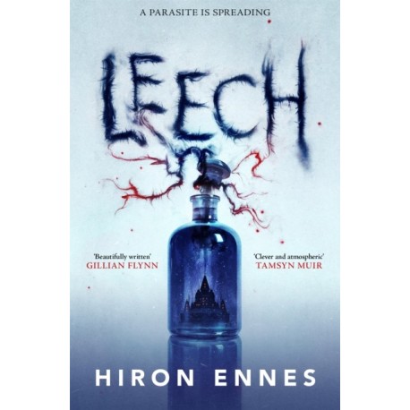 Leech: Creepy, Unputdownable Gothic Horror