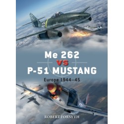 Me 262 vs P-51 Mustang: Europe 1944–45