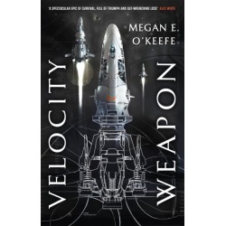 Velocity Weapon: Book One of The Protectorate