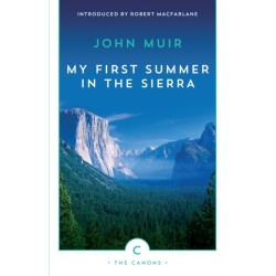My First Summer In The Sierra