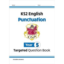 KS2 English Year 5 Punctuation Targeted Question Book (with Answers)
