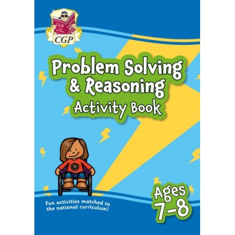 Problem Solving & Reasoning Maths Activity Book for Ages 7-8 (Year 3)