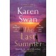 The Last Summer: A wild, romantic tale of opposites attract . . .