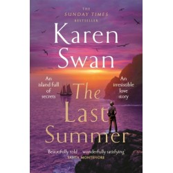 The Last Summer: A wild, romantic tale of opposites attract . . .