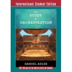 The Study of Orchestration: Fourth International Student Edition