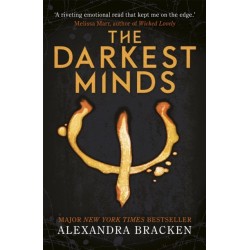 A Darkest Minds Novel: The Darkest Minds: Book One in the heart-stopping dystopian series from the bestselling author of LORE
