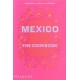 Mexico: The Cookbook
