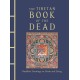The Tibetan Book of the Dead: Buddhist Teachings on Death and Dying
