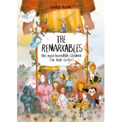 The Remarkables: The Most Incredible Children I've Met — So Far!