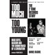 Too Much Too Young: The 2 Tone Records Story: Rude Boys, Racism and the Soundtrack of a Generation