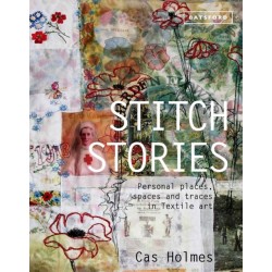 Stitch Stories: Personal places, spaces and traces in textile art