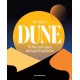 The Worlds of Dune: The Places and Cultures that Inspired Frank Herbert