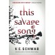 This Savage Song