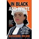 In Black and White: A Young Barrister's Story of Race and Class in a Broken Justice System