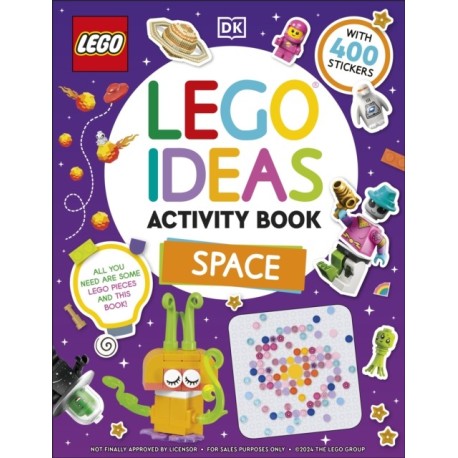 LEGO Ideas Activity Book Space: Packed with LEGO Building and Sticker Activities and Fun Facts. With 500+ Stickers!