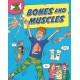 Inside Your Body: Bones and Muscles