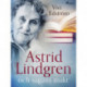 Astrid Lindgren och sagans makt