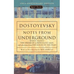 Notes from Underground, White Nights, The Dream of a Ridiculous Man and House of the Dead