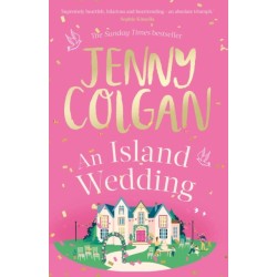 An Island Wedding: From the bestselling author of feel-good romance