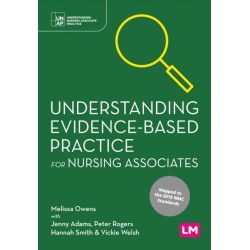 Understanding Evidence-Based Practice for Nursing Associates