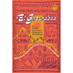 El Ghourabaa: A Queer and Trans Collection of Oddities