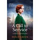 A Call to Service: An engrossing, powerful and heart-breaking WW2 novel