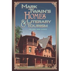 Mark Twain's Homes and Literary Tourism