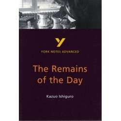The Remains of the Day (York Notes Advanced) English Literature Study Guide - for 2026, 2027 exams: York Notes Series
