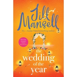 The Wedding of the Year: The irresistible, feelgood bestseller. Not every wedding goes to plan . . .