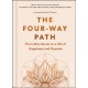 The Four-Way Path: The Indian Secret to a Life of Happiness and Purpose