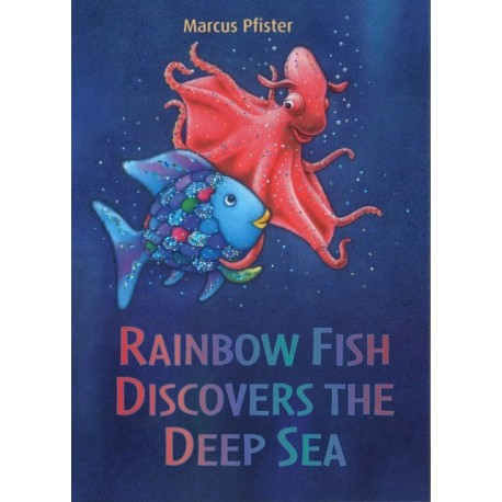 Rainbow Fish Discovers the Deep Sea