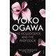 The Housekeeper and the Professor: ‘a poignant tale of beauty, heart and sorrow’ Publishers Weekly