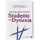 The Study Skills Toolkit for Students with Dyslexia