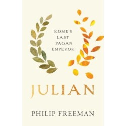 Julian: Rome's Last Pagan Emperor