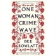 One Woman Crime Wave