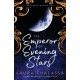 The Emperor of Evening Stars: Prequel from the rebel who became King!