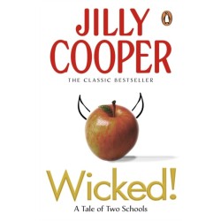 Wicked!: The deliciously irreverent new chapter of The Rutshire Chronicles by Sunday Times bestselling author Jilly Cooper