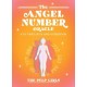 The Angel Number Oracle: A 55-Card Deck and Guidebook