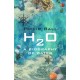 H2O: A Biography of Water
