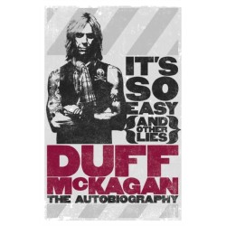 It's So Easy (and other lies): The Autobiography