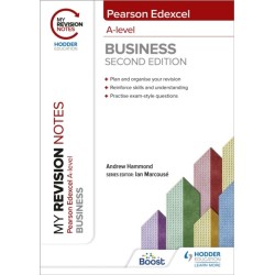 My Revision Notes: Edexcel A-level Business Second Edition