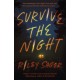Survive the Night: TikTok made me buy it! A twisty, spine-chilling thriller from the international bestseller