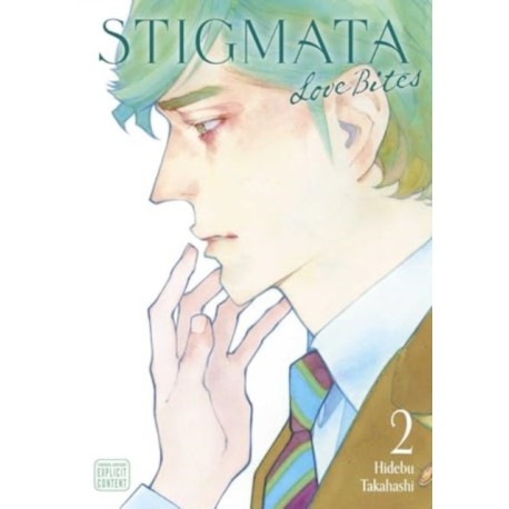 Stigmata: Love Bites, Vol. 2
