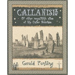 Callanish and Other Megalithic Sites of the Outer Hebrides: And Other Megalithic Sites of the Outer Hebrides: And Other Megalithic Sites of the Outer Hebrides