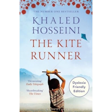 The Kite Runner: Dyslexia Friendly Edition