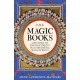 The Magic Books: A History of Enchantment in 20 Medieval Manuscripts