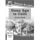 KS2 History Discover & Learn: Stone Age to Celts Activity Book (Years 3 & 4)