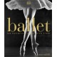 Ballet: The Definitive Illustrated Story